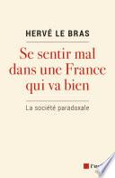 Se sentir mal dans une France qui va bien