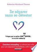 Se séparer sans se détester