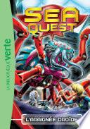Sea Quest 05 - L'araignée droïde