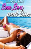 Sea, Sex and Sun