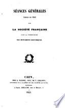Séances générales tenues en ... par la Société française pour la conservation des monuments historiques