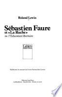 Sébastien Faure et La Ruche, ou, L'éducation libertaire