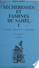 Sécheresses et famines du Sahel (1)