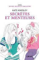 Secrètes et menteuses