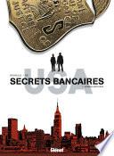 Secrets Bancaires USA - Tome 02