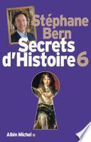 Secrets d'Histoire - tome 6 - Edition limitée