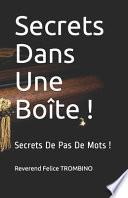 Secrets Dans Une Boîte !