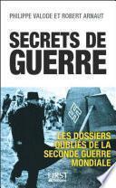 Secrets de guerre : Les dossiers oubliés de la Seconde Guerre mondiale