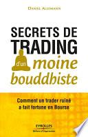 Secrets de trading d'un moine bouddhiste