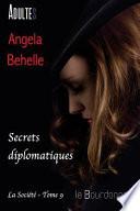 Secrets Diplomatiques (La Societe - Tome 9)