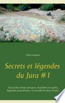 Secrets et légendes du Jura #1