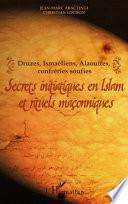 Secrets initiatiques en Islam et rituels maçonniques