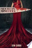 Secrets Mortels