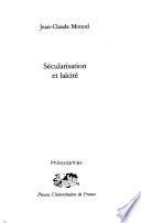 Sécularisation et laïcité