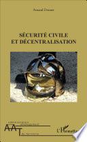 Sécurité civile et décentralisation