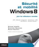 Sécurité et mobilité Windows 8 pour les utilisateurs nomades