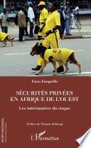 Sécurités privées en Afrique de l'Ouest