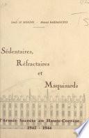 Sédentaires, réfractaires et maquisards