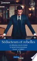 Séducteurs et rebelles