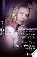 Séduction défendue - Un mystérieux héritage