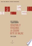 Séduction et vengeance: La Cousine Bette de Balzac