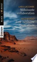 Séduisante collaboration - Une héritière aux abois