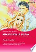 SÉDUITE PAR LE SULTAN