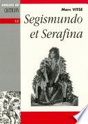 Segismundo et Serafina