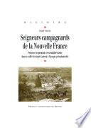 Seigneurs campagnards de la Nouvelle France