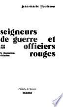 Seigneurs de guerre et officiers rouges