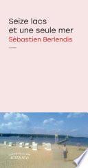 Seize lacs et une seule mer
