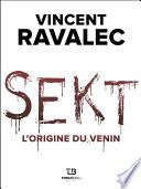 SEKT - L'Origine du venin