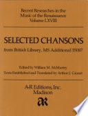 Selected Chansons from British Library, Ms. Additional 35087