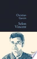 Selon Vincent
