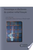 Sémantique et diachronie du système verbal français
