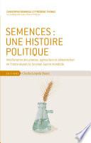 Semences, une histoire politique