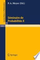 Séminaire de Probabilités X