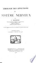 Sémiologie des affections du système nerveux