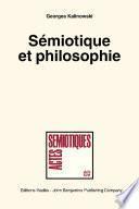 Sémiotique et philosophie. (Semiotics and Philosophy)