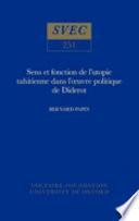Sens et fonction de l'utopie tahitienne dans l'oeuvre politique de Diderot