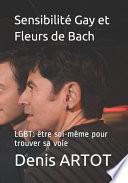 Sensibilité Gay et Fleurs de Bach