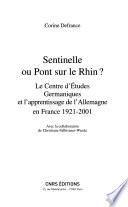 Sentinelle ou pont sur le Rhin?