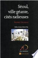 Séoul, ville géante, cités radieuses