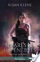 Separes Par Les Tenebres