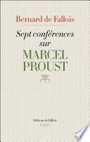 Sept conférences sur Marcel Proust