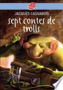 Sept contes de trolls