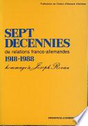 Sept décennies de relations franco-allemandes 1918-1988