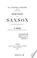 Sept générations d'executeurs 1688-1847 : Mémoires des Sansons