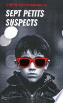 Sept petits suspects