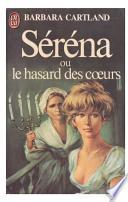 Serena ou Le hasard des coeurs-Barbara Cartland